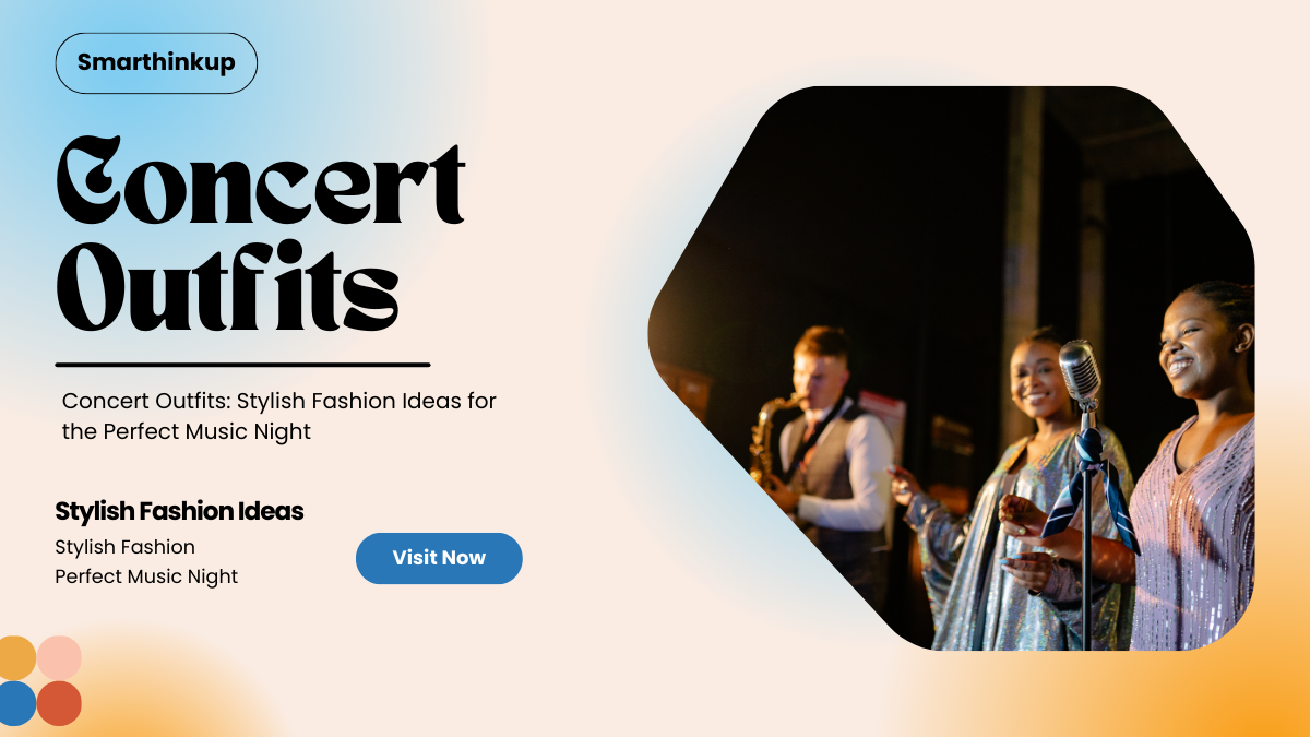 Concert Outfits stylish fashion ideas for the perfect music night