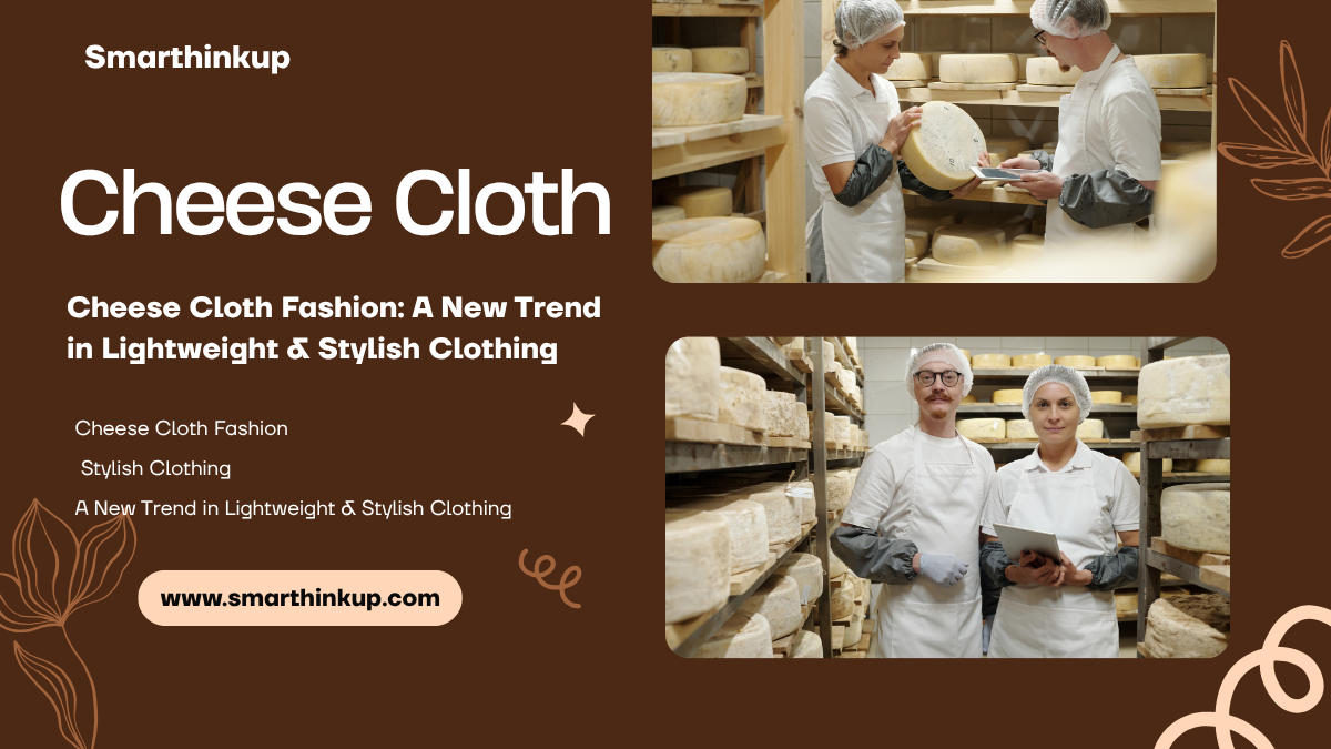 Cheese cloth fashion clothing lightweight stylish fabric outfits