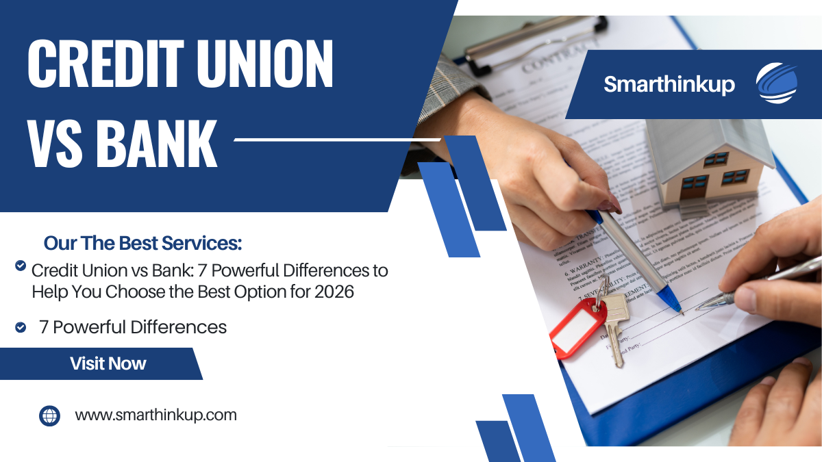 Credit Union vs Bank comparison 2026 – differences, pros and cons, and financial choice guide