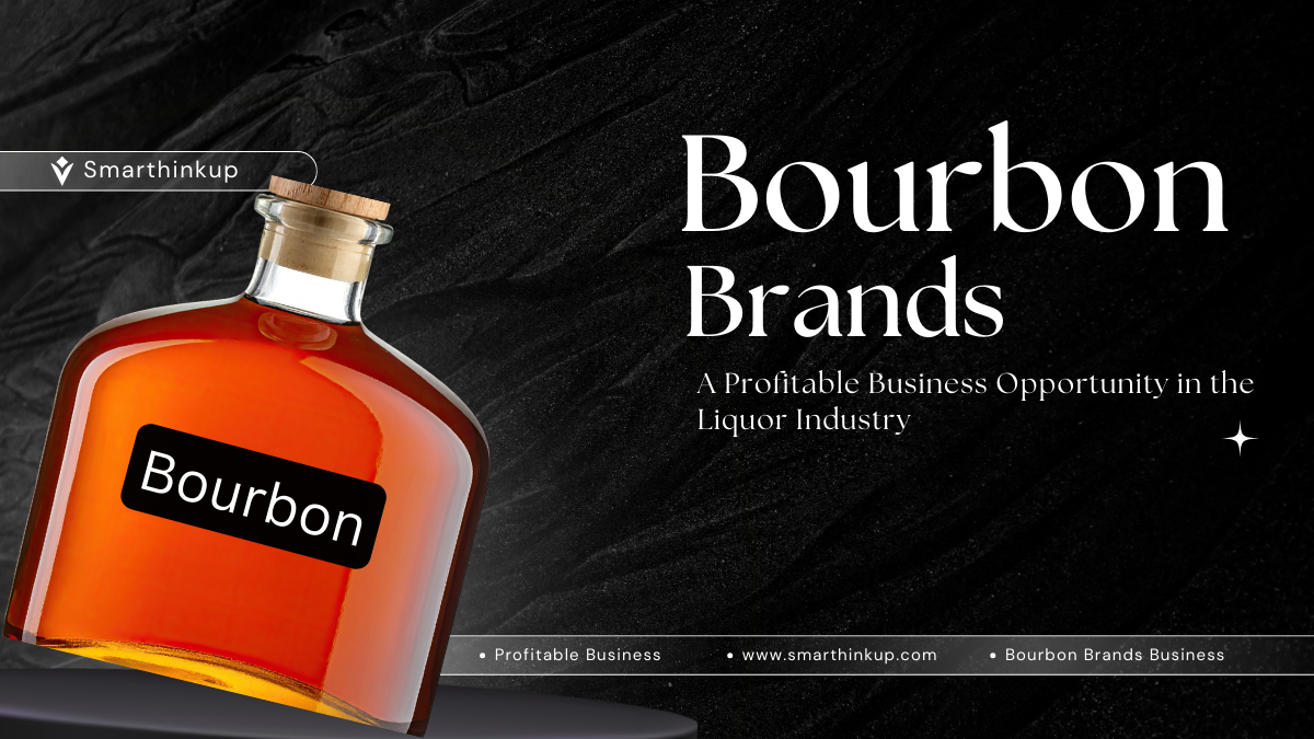 Bourbon brands bottle representing profitable business opportunity in the liquor industry
